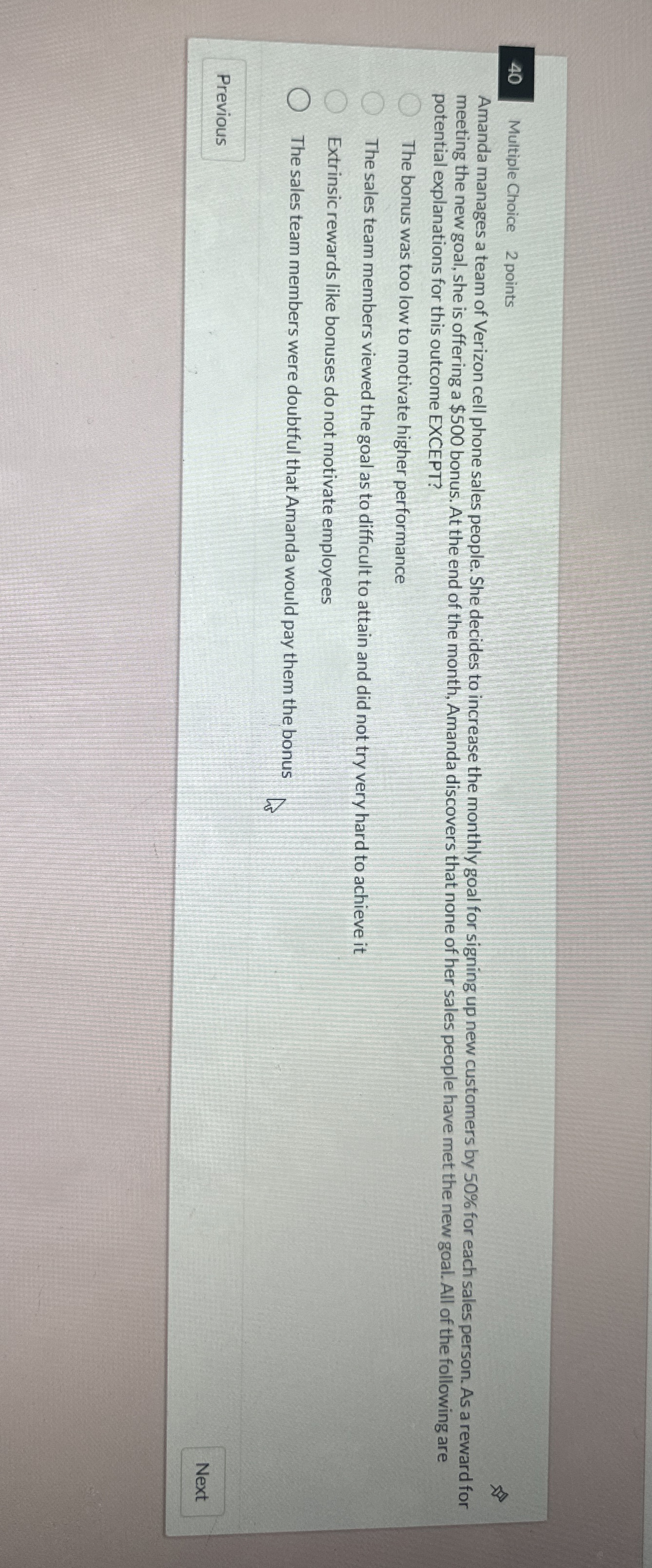 4 0 Multiple Choice 2 points Amanda manages a