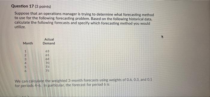 please answer 18 Question 17 (3 points) Suppose