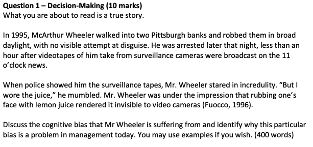 Question 1 - Decision-Making (10 marks) What you
