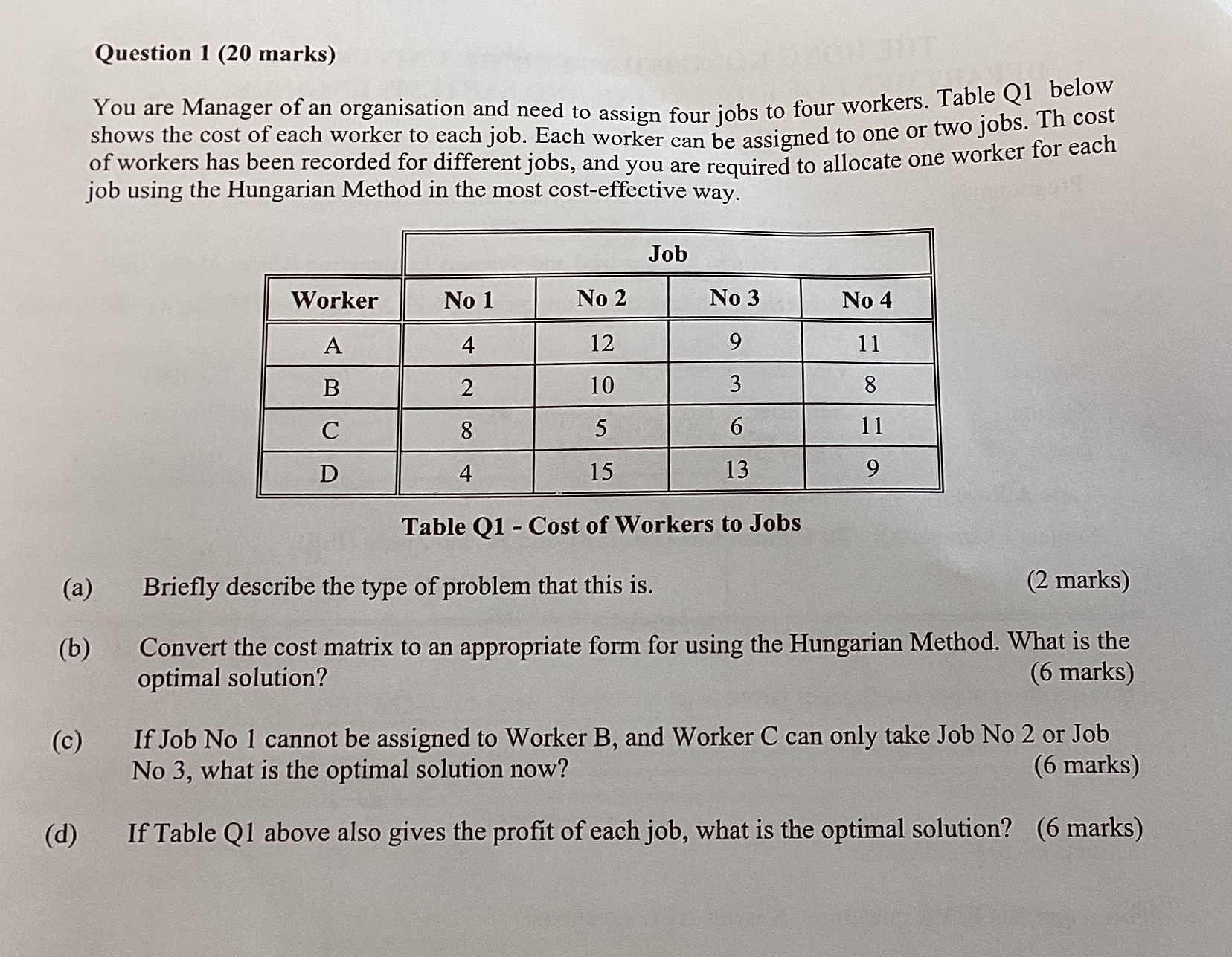 Question 1 ( 2 0 marks ) You are Manager of an