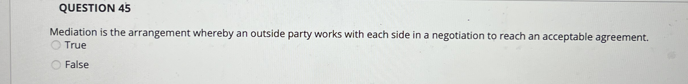 QUESTION 4 5 Mediation is the arrangement whereby