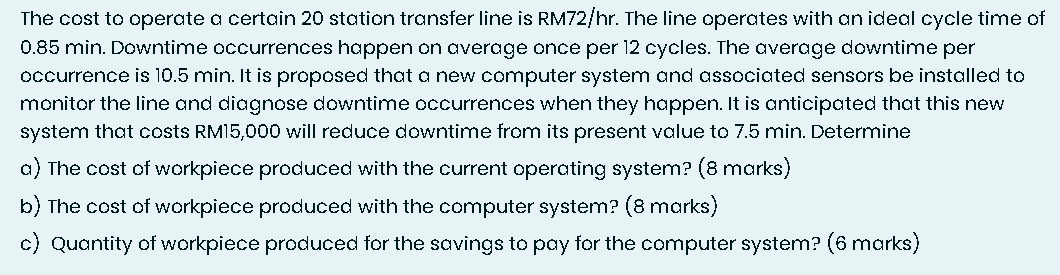The cost to operate a certain 20 station transfer