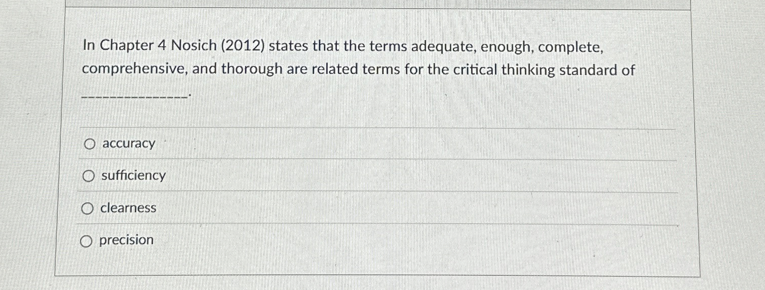 In Chapter 4 Nosich ( 2 0 1 2 ) states that the