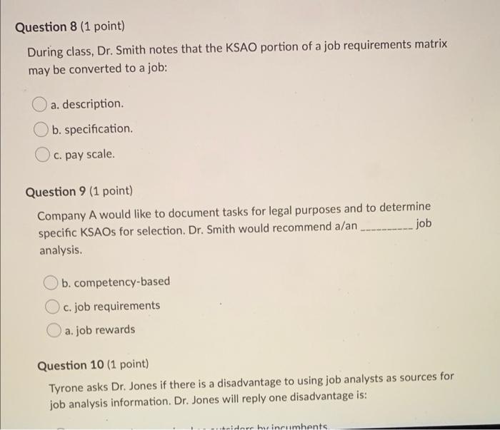 Question 8 (1 point) During class, Dr. Smith