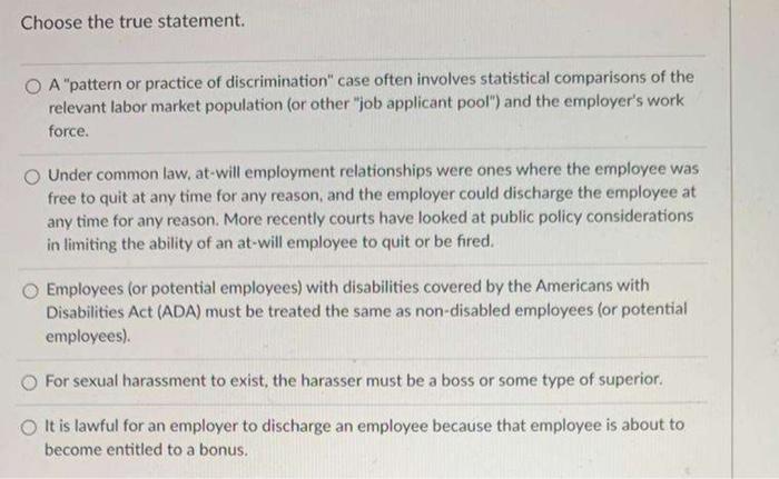 Choose the true statement. O A "pattern or