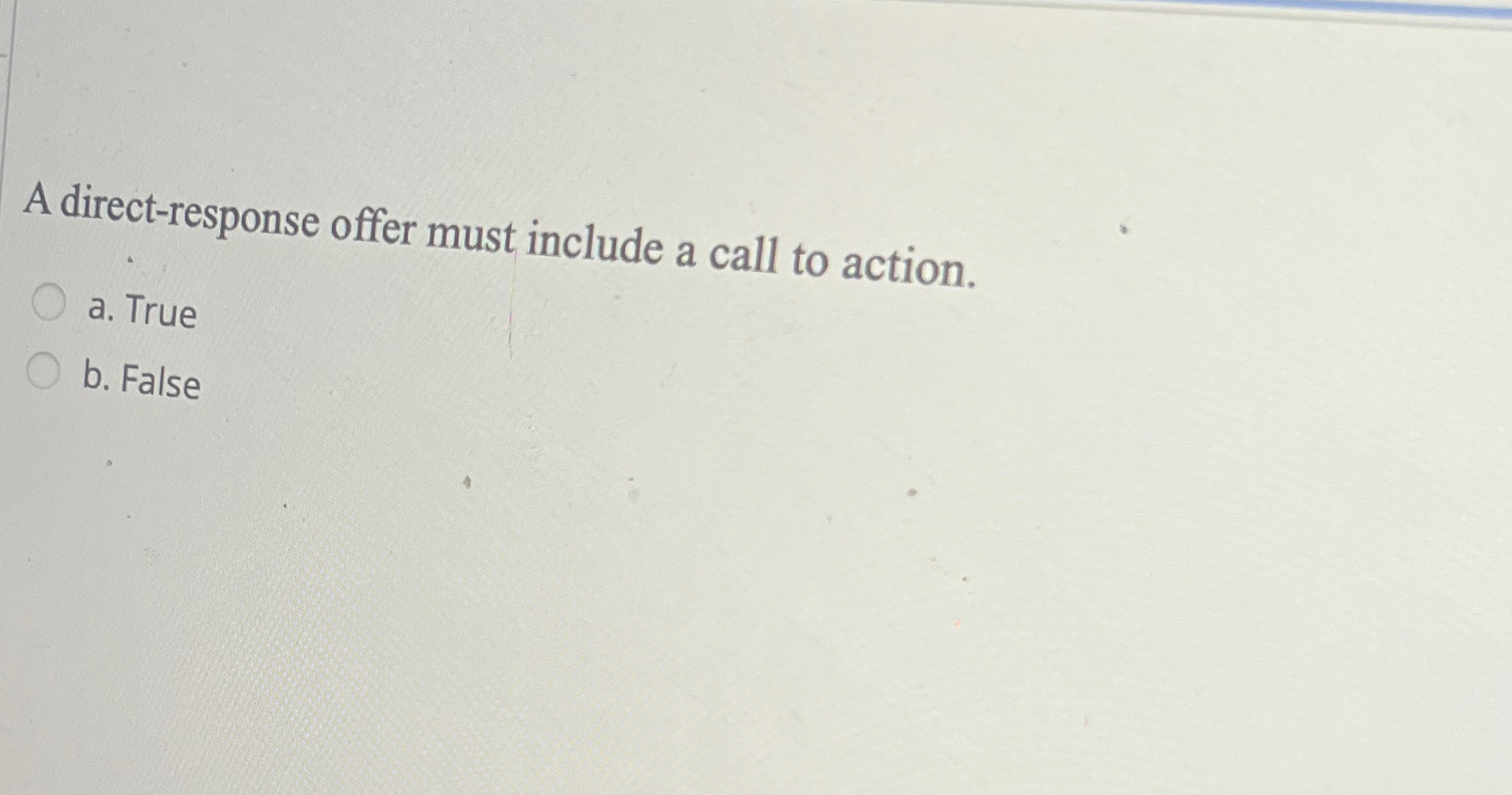 A direct - response offer must include a call to