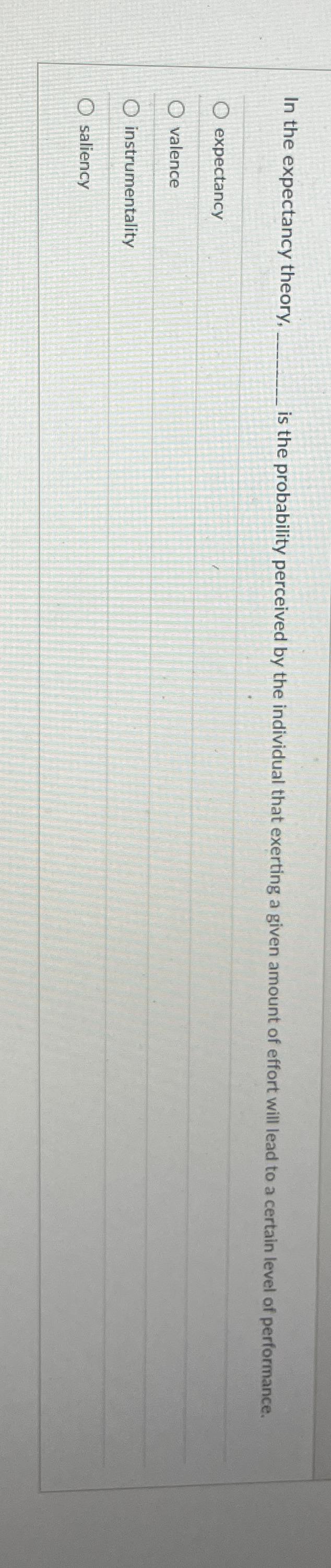 In the expectancy theory, q , is the probability