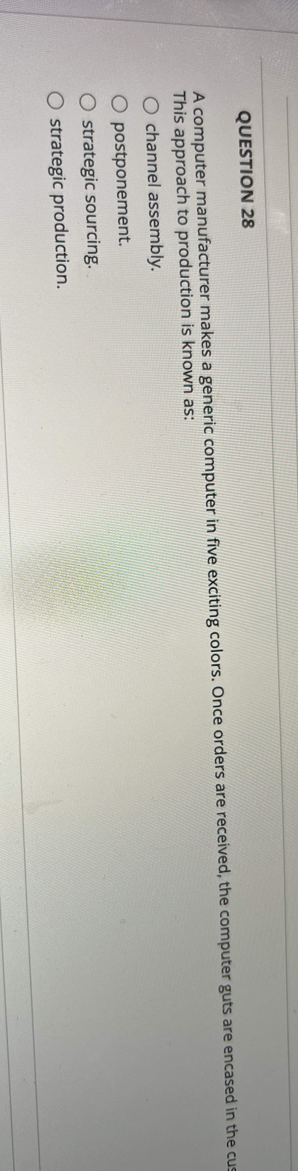 QUESTION 2 8 A computer manufacturer makes a