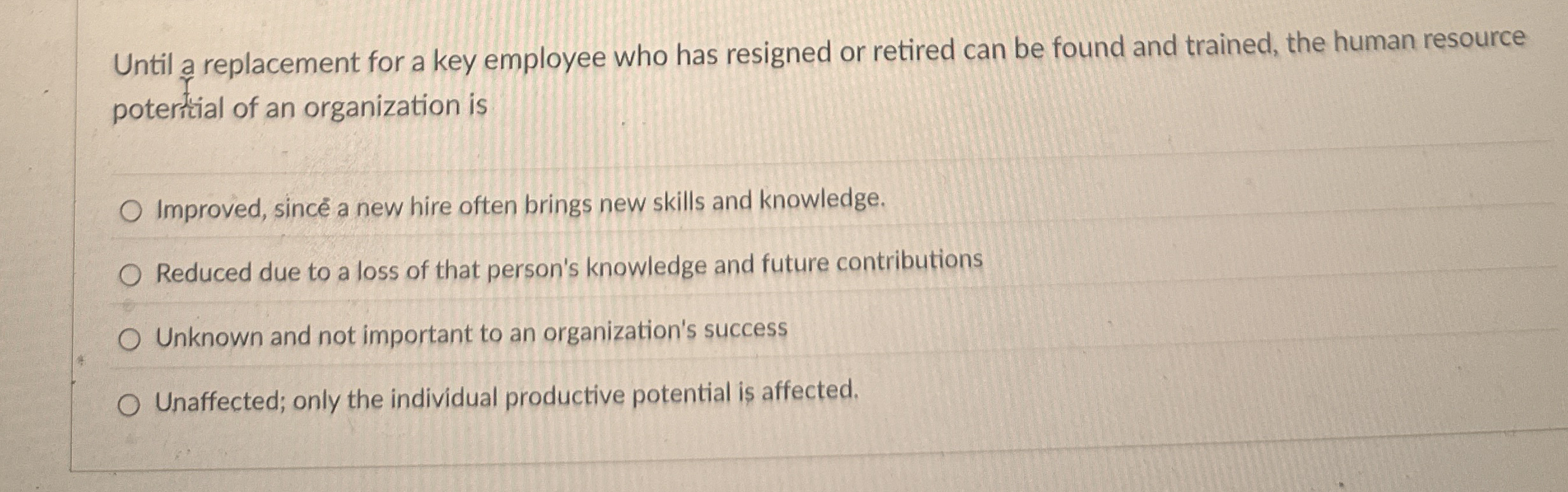 Until a replacement for a key employee who has