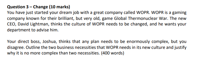 Question 3 - Change (10 marks) You have just