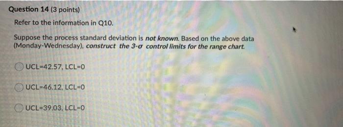answer 14 please only Question 10 (1 point) As