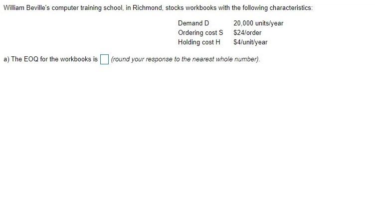 Question A: what is the EOQ for the workbooks?