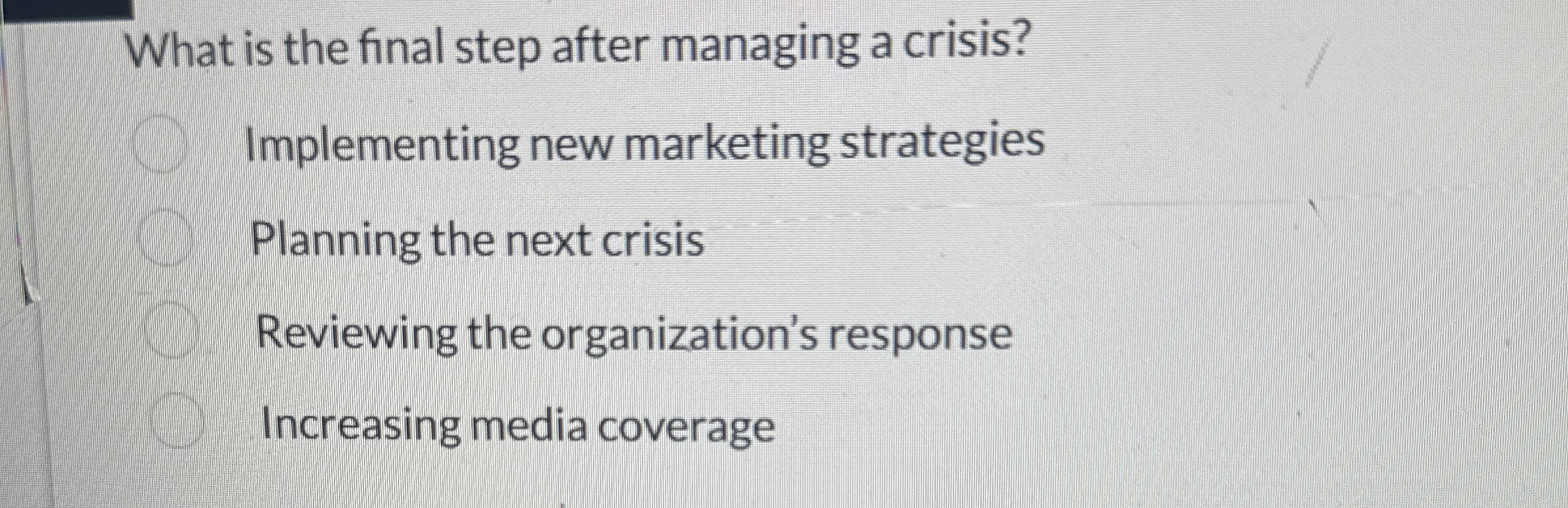What is the final step after managing a crisis?