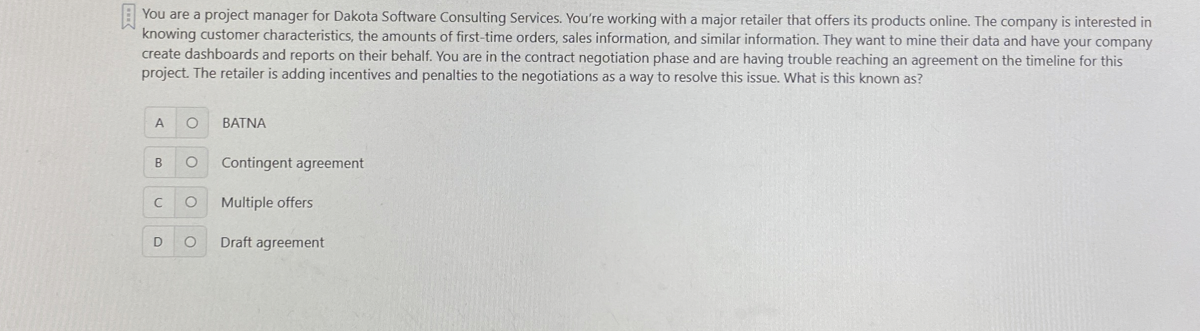 You are a project manager for Dakota Software