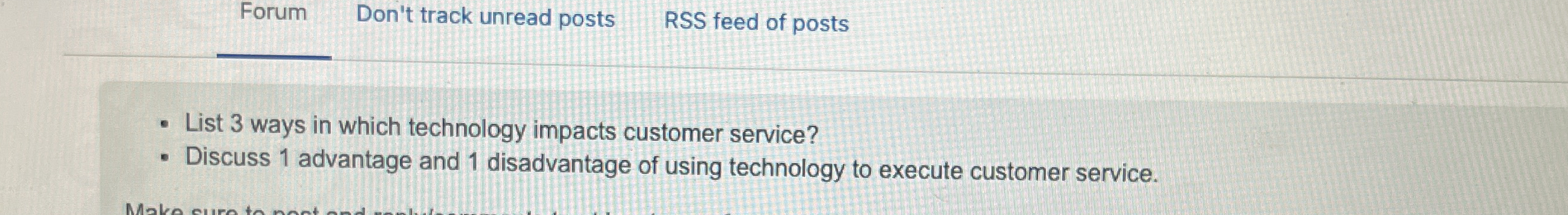 List 3 ways in which technology impacts customer