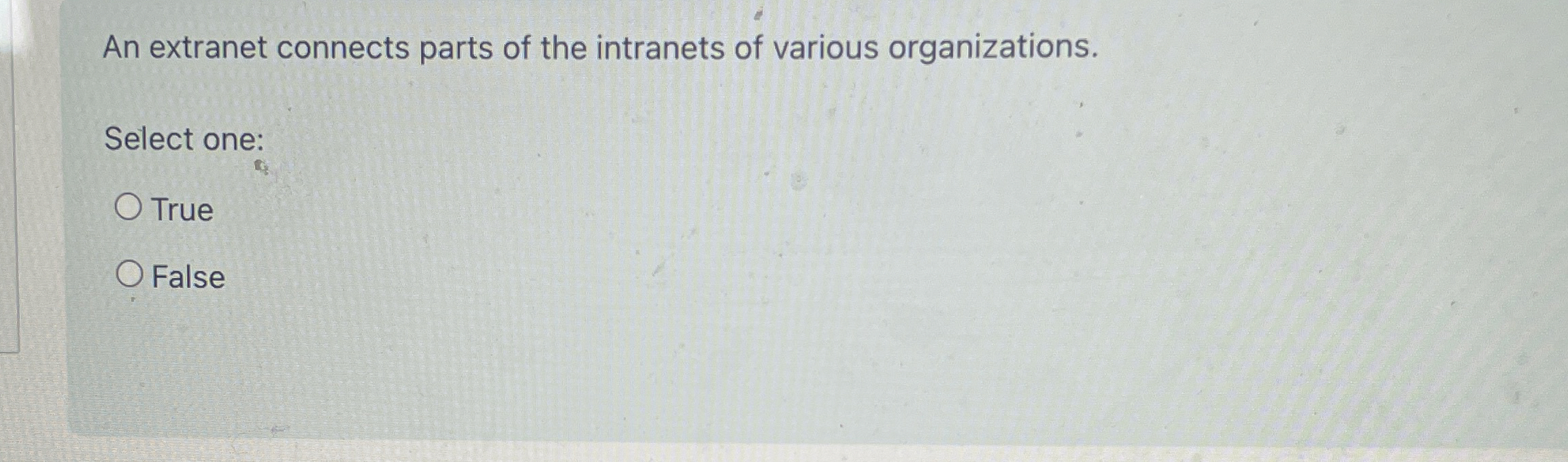 An extranet connects parts of the intranets of