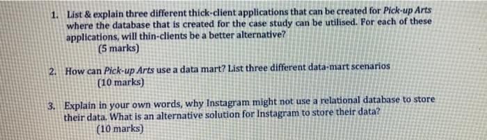 1. List & explain three different thick-client