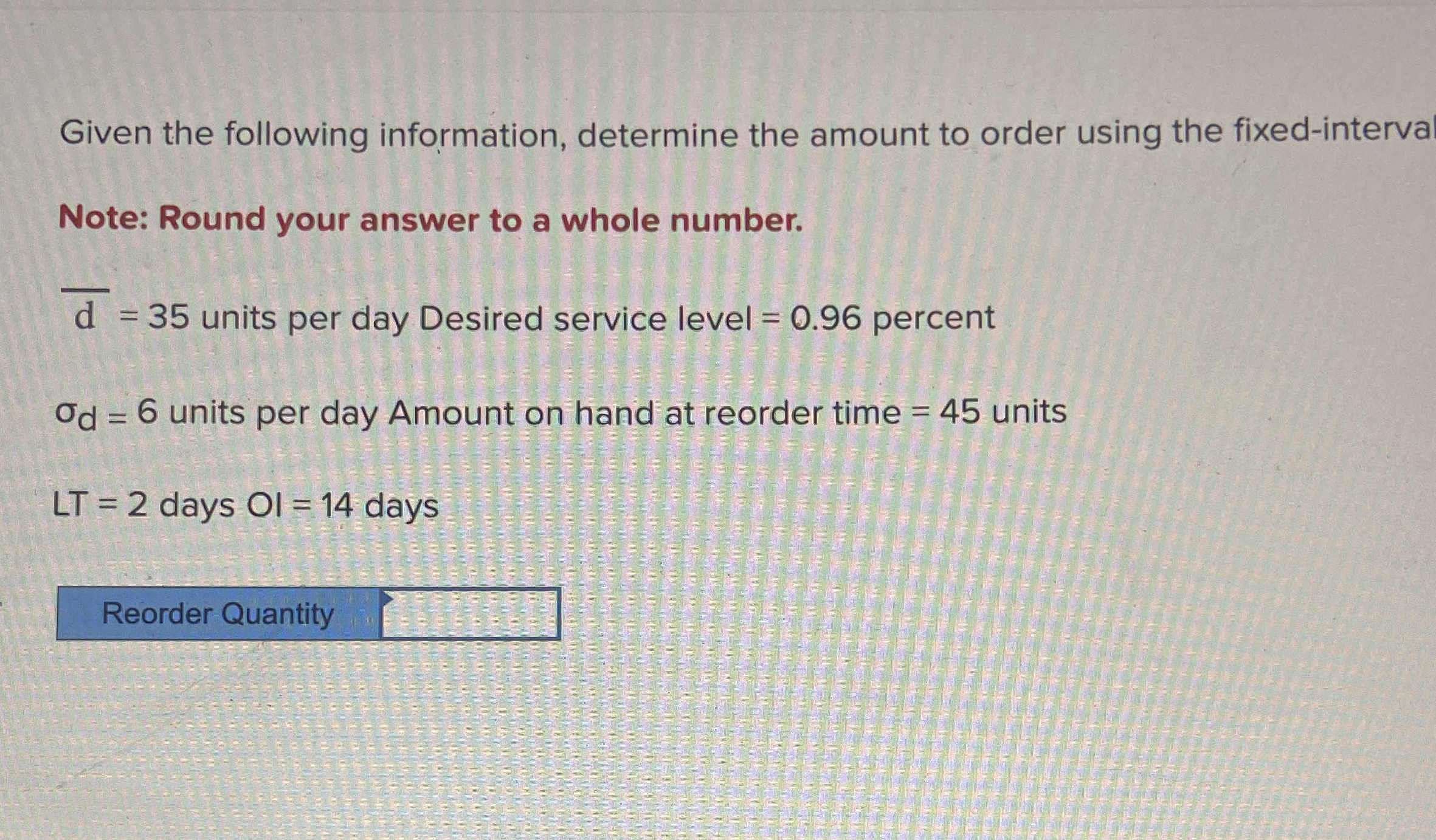 Given the following information, determine the