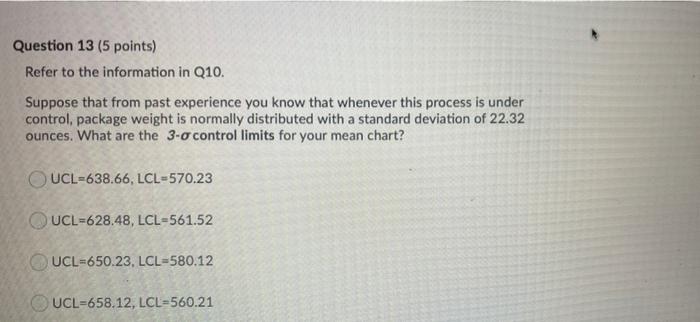 answer 13 please only Question 10 (1 point) As