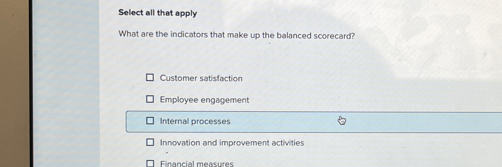 Select all that apply What are the indicators