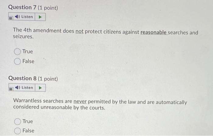 Question 7 (1 point) Listen The 4th amendment
