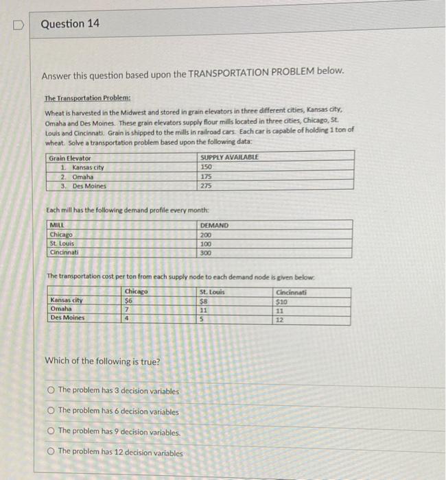 Question 14 Answer this question based upon the