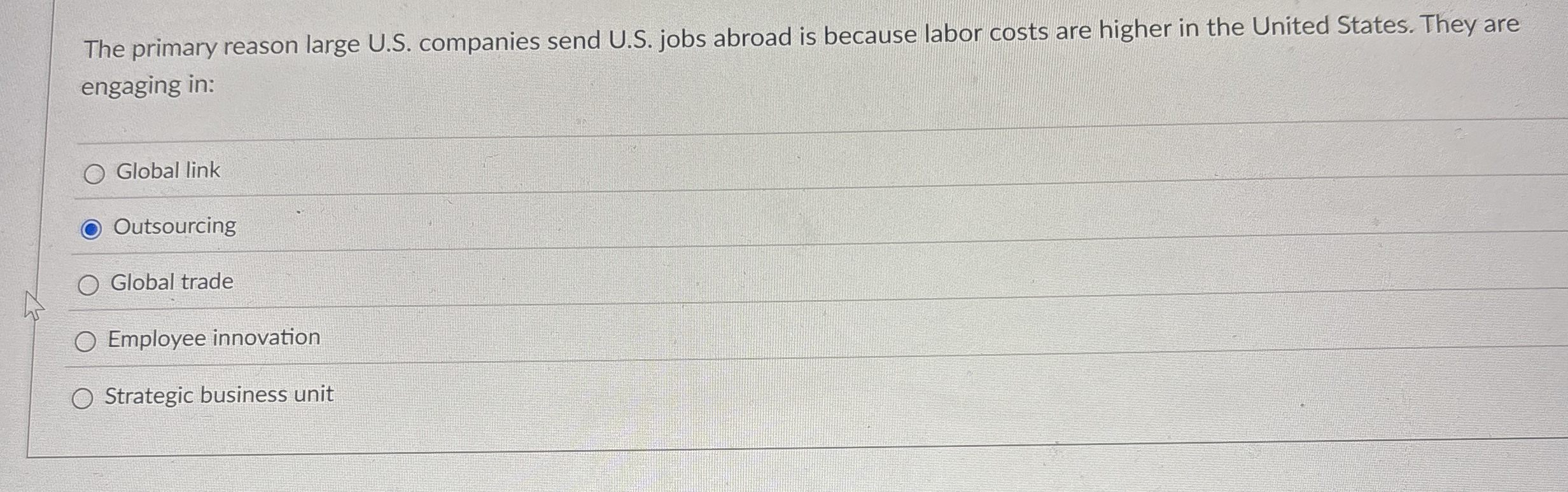 The primary reason large U . S . companies send U