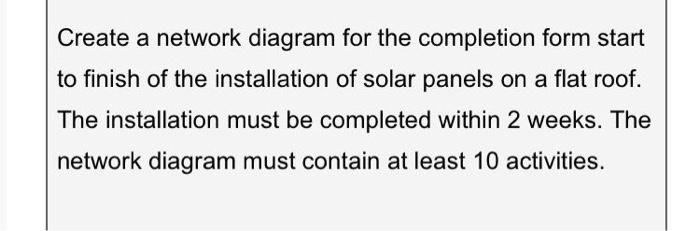 Create a network diagram for the completion form