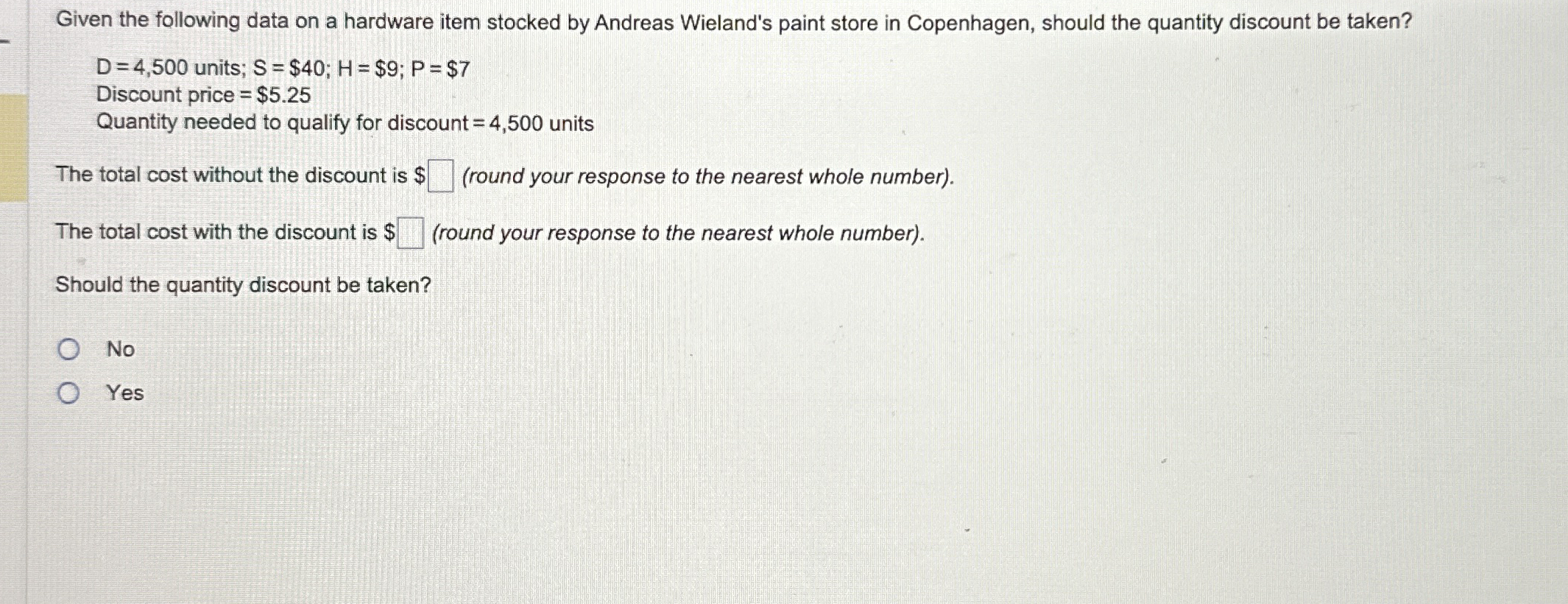 Given the following data on a hardware item