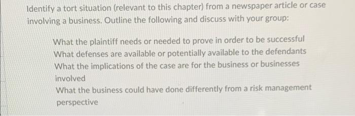 Identify a tort situation (relevant to this