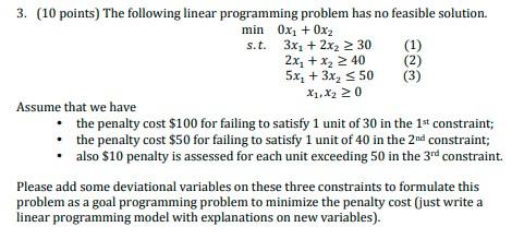 (2) 3. (10 points) The following linear