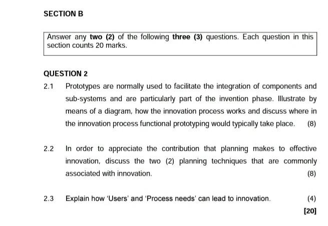 SECTION B Answer any two (2) of the following