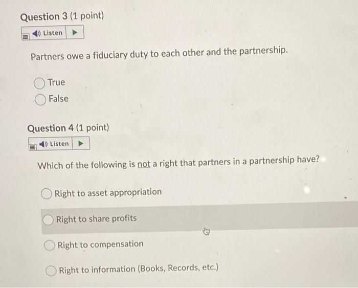 Question 3 (1 point) Listen Partners owe a