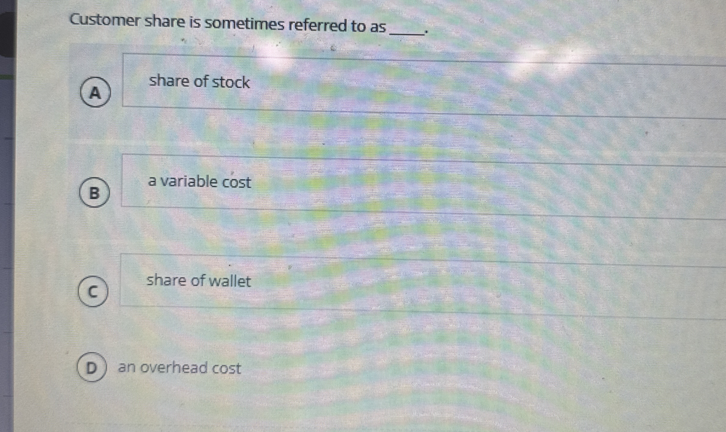 Customer share is sometimes referred to as q , .