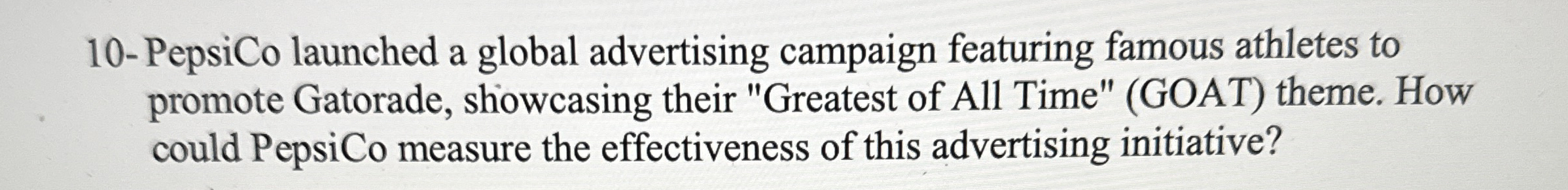 1 0 - PepsiCo launched a global advertising