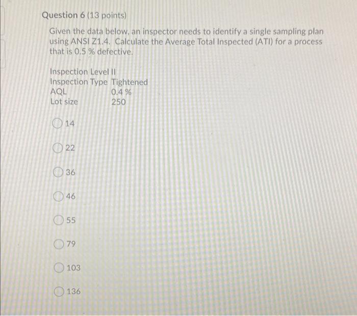 Question 6 (13 points) Given the data below, an