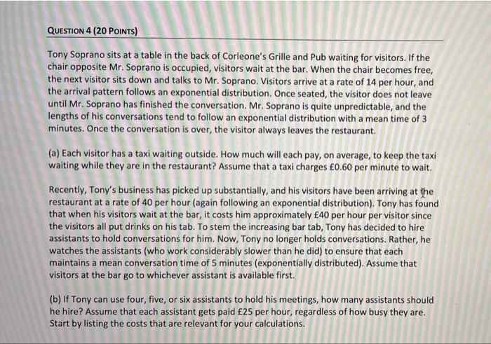 part b please! QUESTION 4 (20 POINTS) Tony
