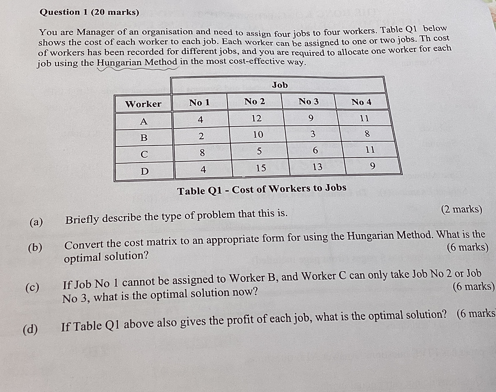 Question 1 ( 2 0 marks ) You are Manager of an