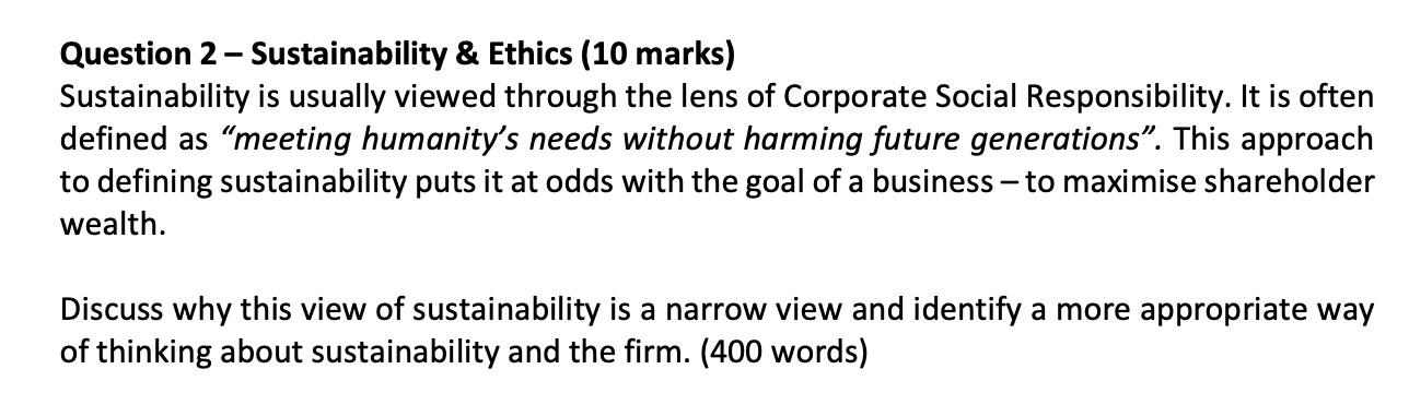 Question 2 - Sustainability & Ethics (10 marks)