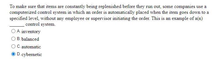 To make sure that items are constantly being