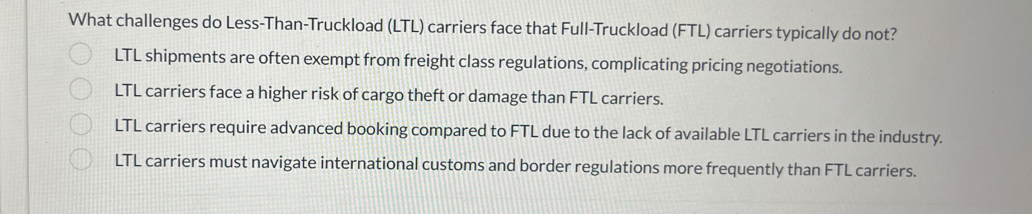 What challenges do Less - Than - Truckload ( LTL