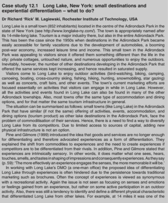 However, What makes this lake a unique experience