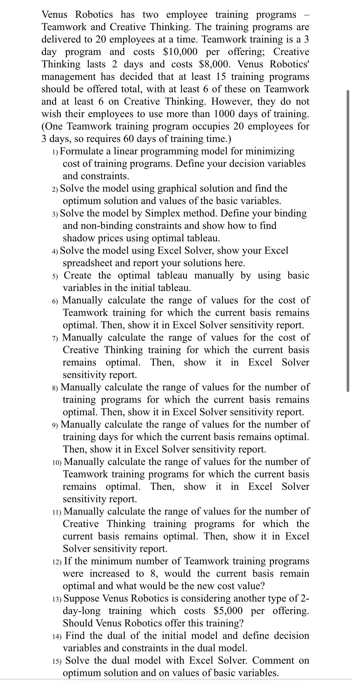 Venus Robotics has two employee training programs