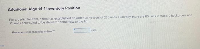 Additional Algo 14-1 Inventory Position For a