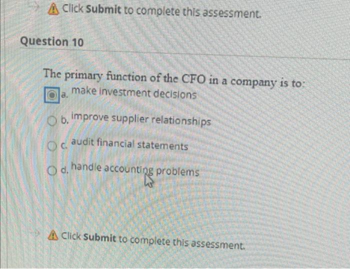 A Click Submit to complete this assessment.