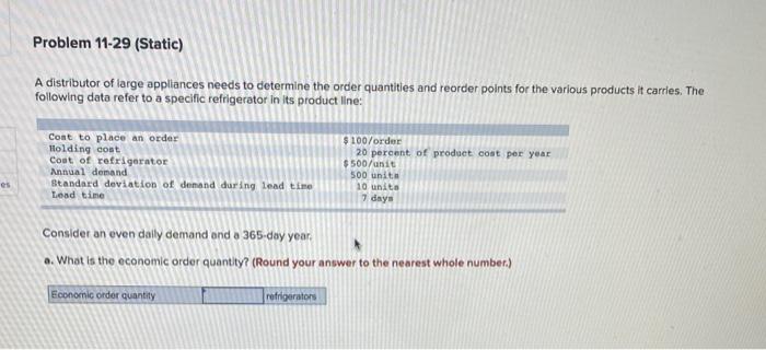 Problem 11-29 (Static) A distributor of large