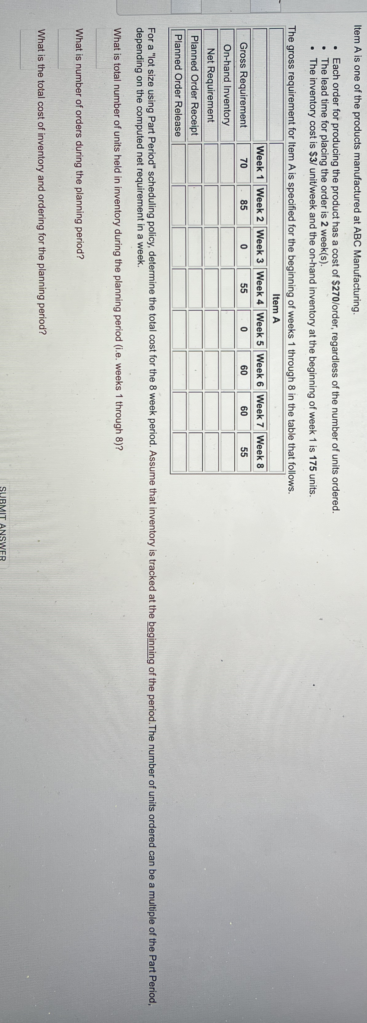 Item A is one of the products manufactured at ABC