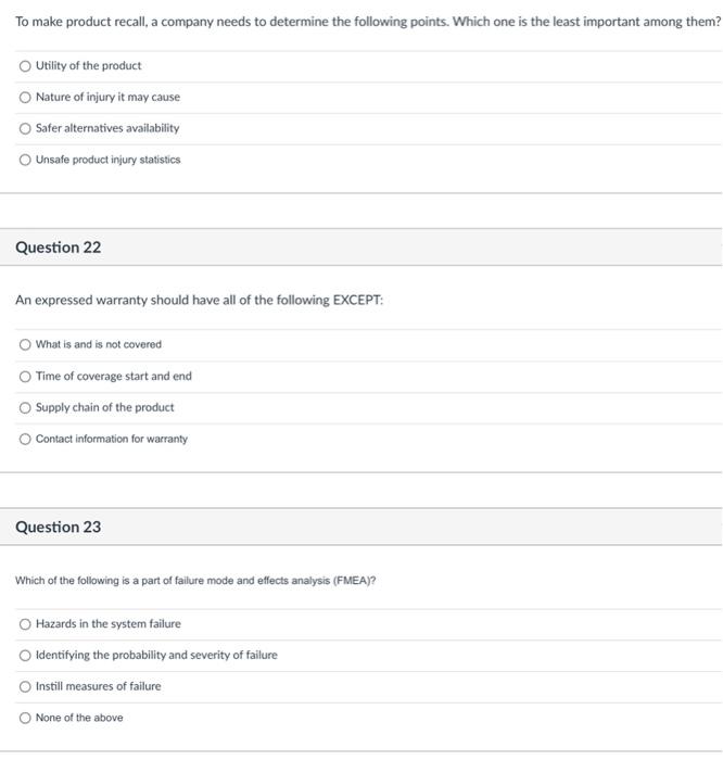 To make product recall, a company needs to