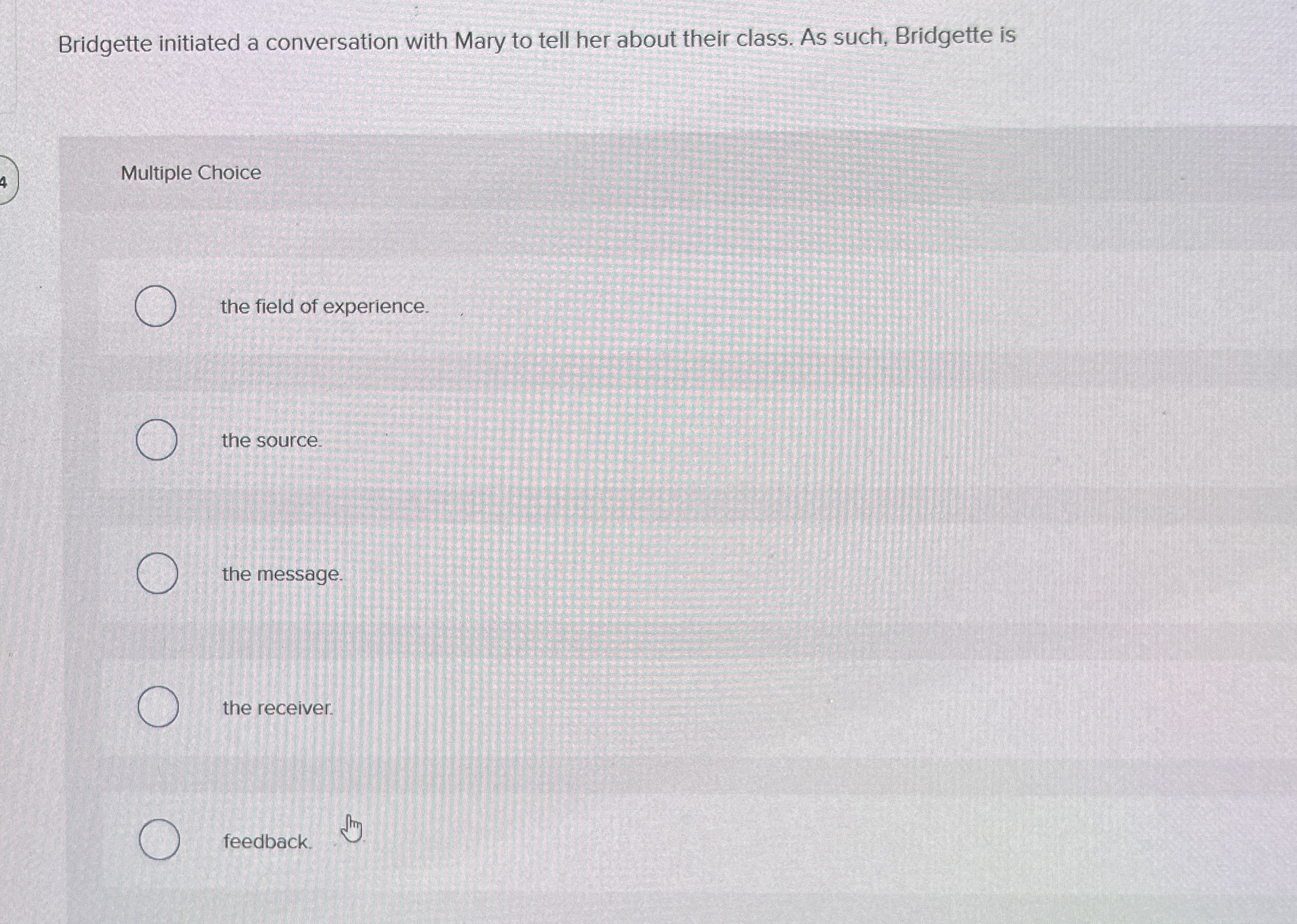 Bridgette initiated a conversation with Mary to