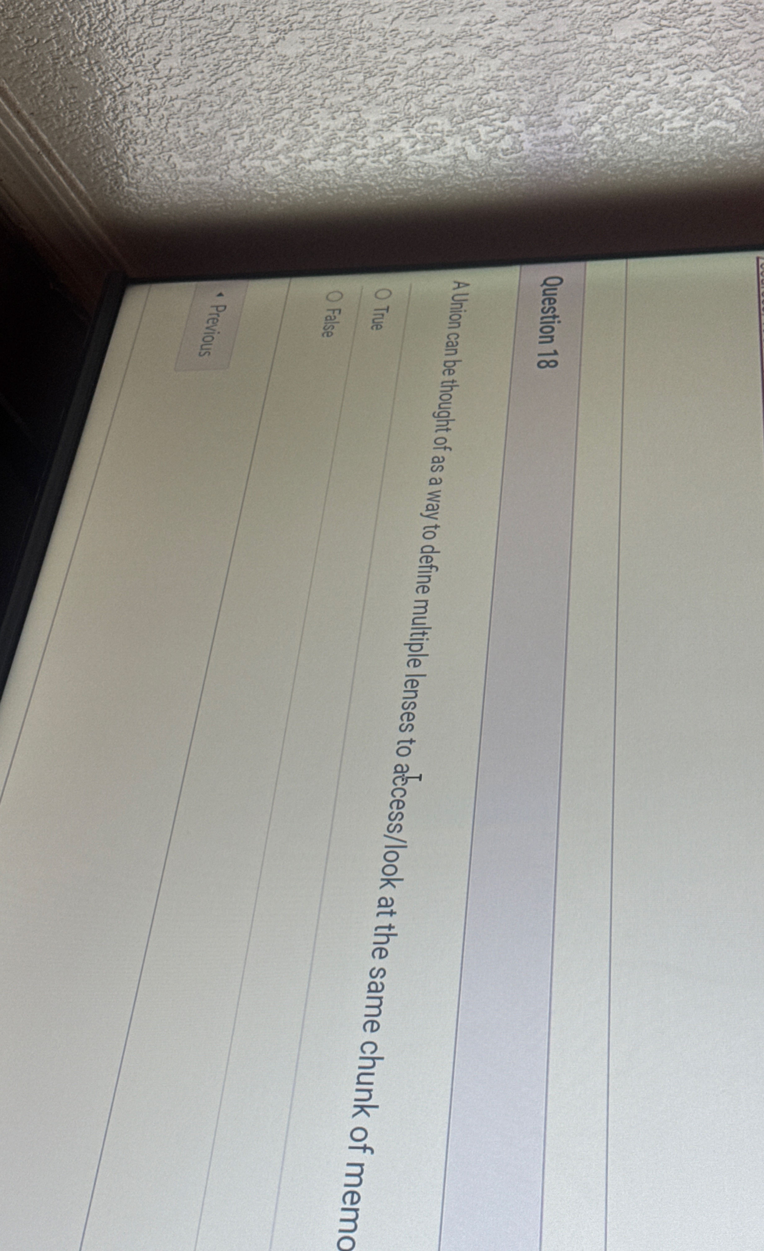 Question 1 8 A Union can be thought of as a way